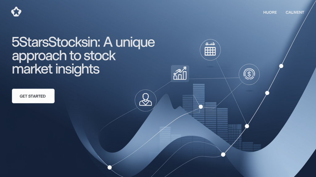 5StarsStocksIN: A Unique Approach to Stock Market Insights