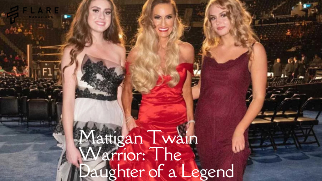 Mattigan Twain Warrior: The Daughter of a Legend