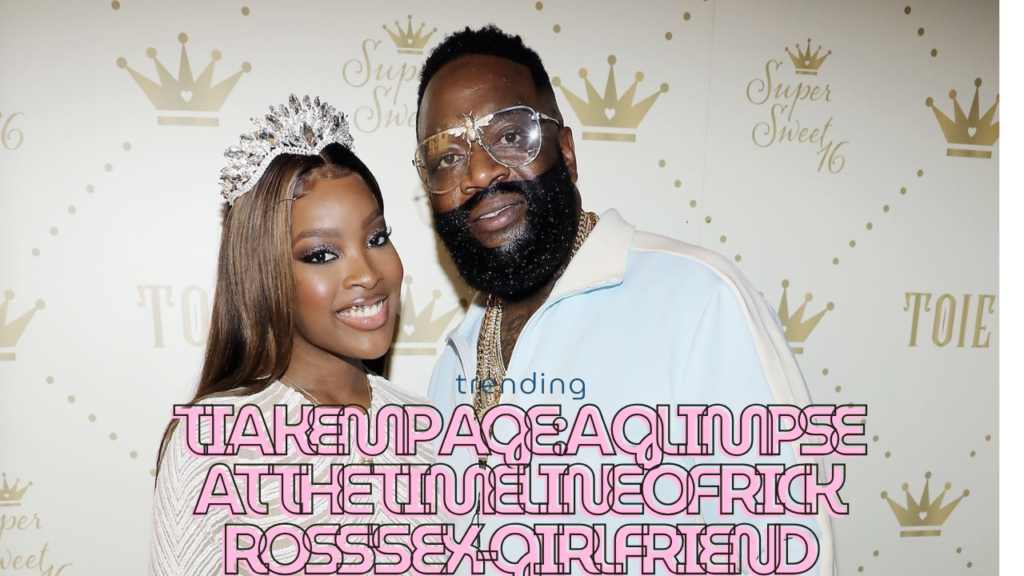 Tia Kemp Age: A Glimpse at the Timeline of Rick Ross's Ex-Girlfriend