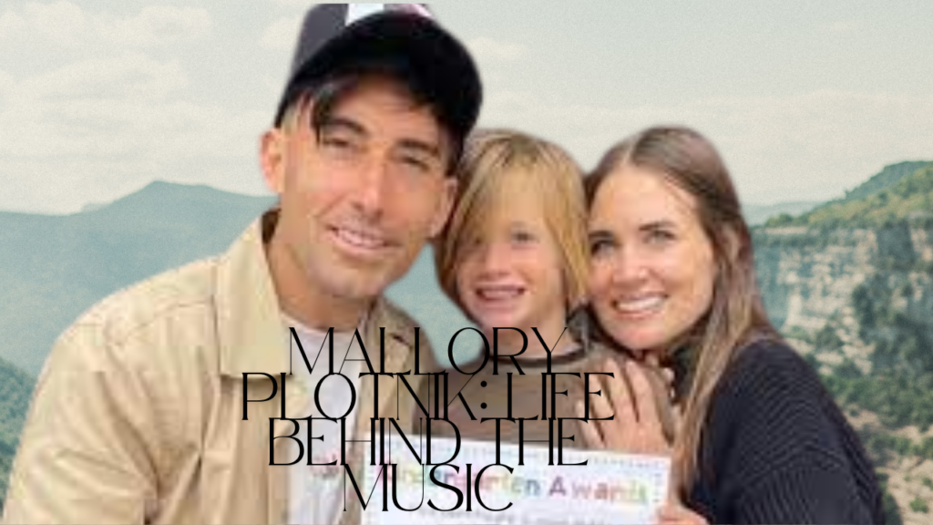 Mallory Plotnik: Life Behind the Music