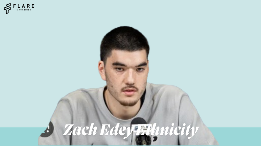 Zach Edey Ethnicity Background