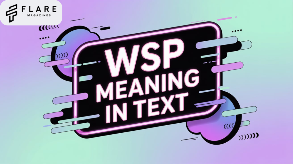wsp meaning in text