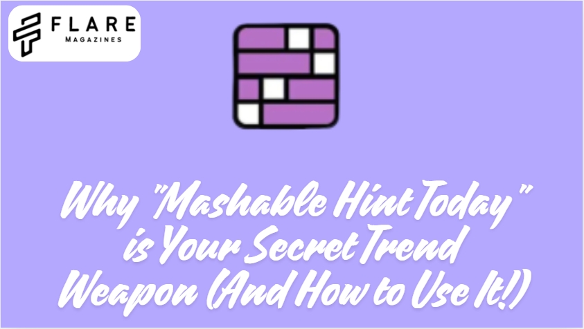mashable hint today