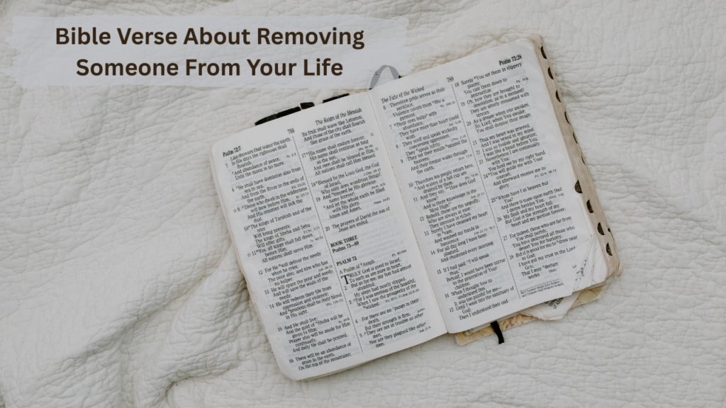 bible verse about removing someone from your life