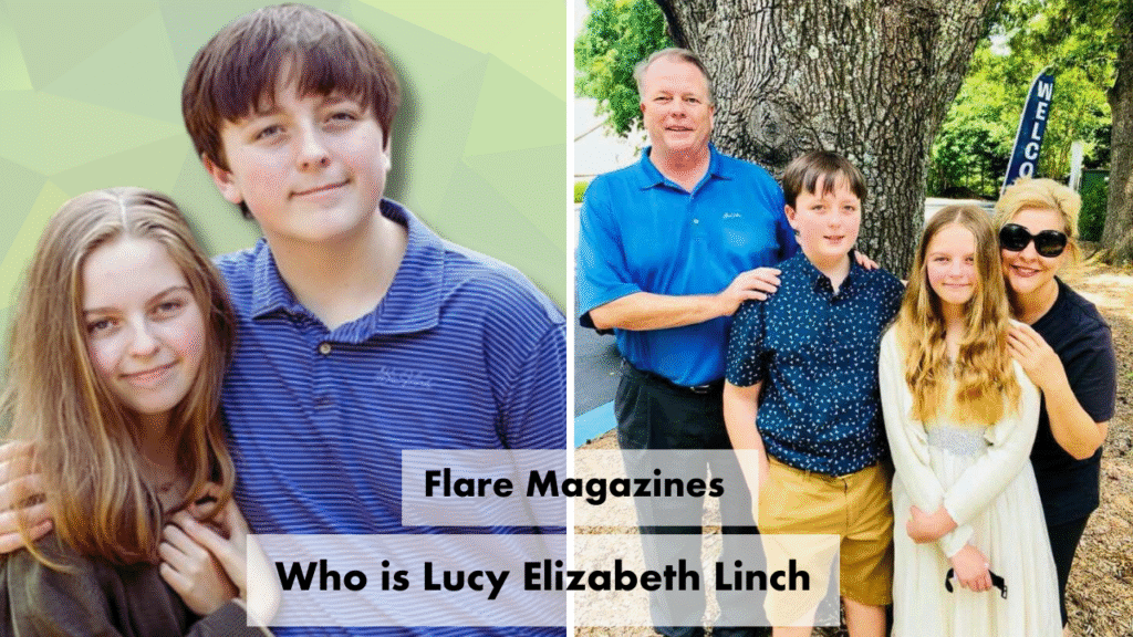Who Is Lucy Elizabeth Linch?mom