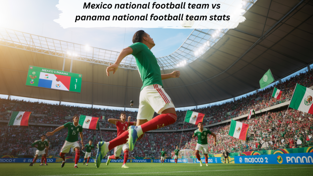 mexico national football team vs panama national football team stats