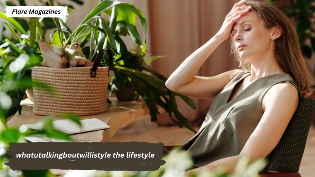 whatutalkingboutwillistyle the lifestyle