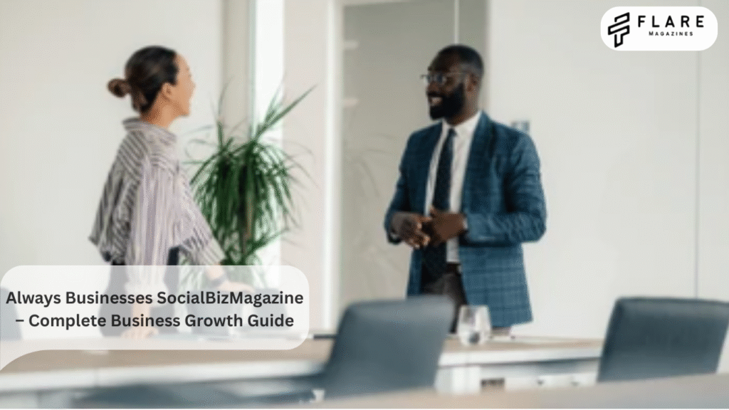 always businesses socialbizmagazine